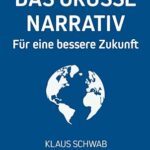 Das Grosse Narrativ