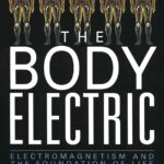 The Body Electric