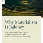 Why Materialism Is Baloney